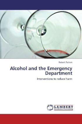 Patton |  Alcohol and the Emergency Department | Buch |  Sack Fachmedien