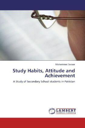 Sarwar |  Study Habits, Attitude and Achievement | Buch |  Sack Fachmedien