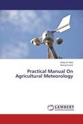 Mote / Kumar |  Practical Manual On Agricultural Meteorology | Buch |  Sack Fachmedien