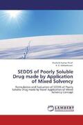 Patel / Maheshwari |  SEDDS of Poorly Soluble Drug made by Application of Mixed Solvency | Buch |  Sack Fachmedien