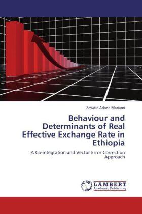 Mariami | Behaviour and Determinants of Real Effective Exchange Rate in Ethiopia | Buch | 978-3-659-12830-1 | sack.de