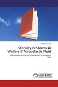 Kumar |  Stability Problems in Walters B' Viscoelastic Fluid | Buch |  Sack Fachmedien