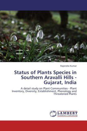 Kumar | Status of Plants Species in Southern Aravalli Hills  - Gujarat, India | Buch | 978-3-659-13006-9 | sack.de