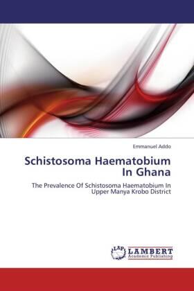 Addo |  Schistosoma Haematobium In Ghana | Buch |  Sack Fachmedien