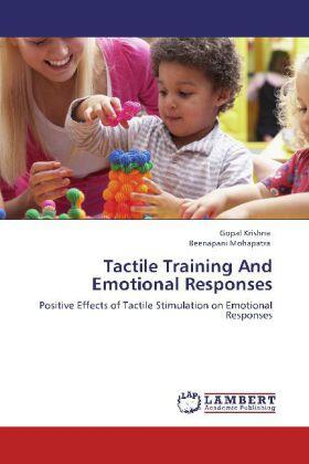 Krishna / Mohapatra |  Tactile Training And Emotional Responses | Buch |  Sack Fachmedien