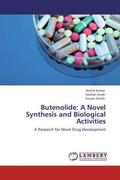 Kumar / Singh / Ghosh |  Butenolide: A Novel Synthesis and Biological Activities | Buch |  Sack Fachmedien
