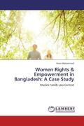 Mohammad |  Women Rights & Empowerment in Bangladesh: A Case Study | Buch |  Sack Fachmedien