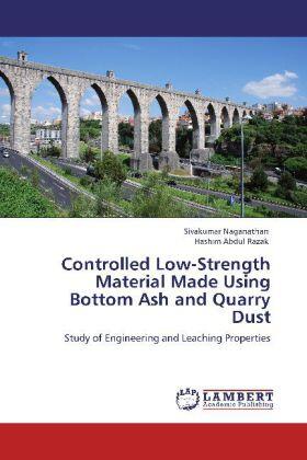 Naganathan / Abdul Razak |  Controlled Low-Strength Material Made Using Bottom Ash and Quarry Dust | Buch |  Sack Fachmedien