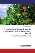 Adhikari |  Economics of Organic Apple Production in Jumla District, Nepal | Buch |  Sack Fachmedien
