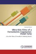 Mandal |  Ultra-thin Films of a Ferroelectric Copolymer: P(VDF-TrFE) | Buch |  Sack Fachmedien