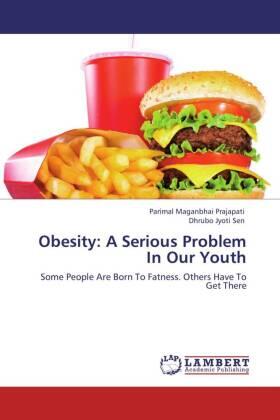 Prajapati / Sen | Obesity: A Serious Problem In Our Youth | Buch | 978-3-659-14531-5 | sack.de
