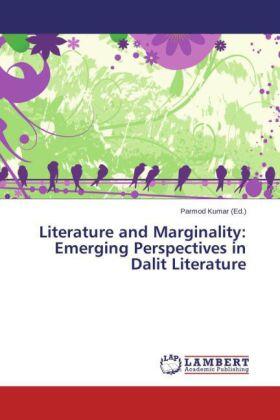 Kumar |  Literature and Marginality: Emerging Perspectives in Dalit Literature | Buch |  Sack Fachmedien