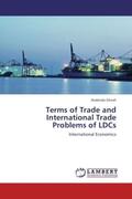 Ghosh |  Terms of Trade and International Trade Problems of LDCs | Buch |  Sack Fachmedien