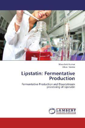 Kumar / Verma |  Lipstatin: Fermentative Production | Buch |  Sack Fachmedien