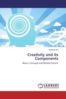 Jha |  Creativity and its Components | Buch |  Sack Fachmedien