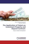 Bulushi / Mahmud |  The Application of Zakah on Investment Property and Deposit Contract: | Buch |  Sack Fachmedien