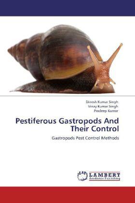 Singh / Kumar |  Pestiferous Gastropods And Their Control | Buch |  Sack Fachmedien