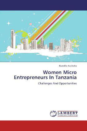 Kushoka | Women Micro Entrepreneurs In Tanzania | Buch | 978-3-659-15852-0 | sack.de