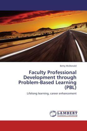McDonald |  Faculty Professional Development through Problem-Based Learning (PBL) | Buch |  Sack Fachmedien