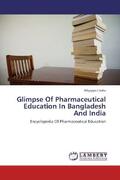 Saha |  Glimpse Of Pharmaceutical Education In Bangladesh And India | Buch |  Sack Fachmedien