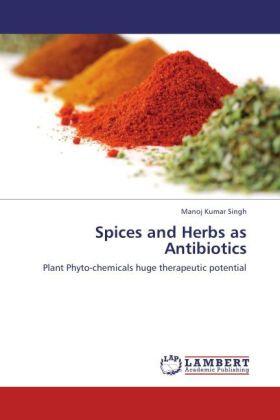 Singh |  Spices and Herbs as Antibiotics | Buch |  Sack Fachmedien