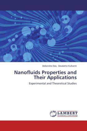 Das / Kulkarni |  Nanofluids Properties and Their Applications | Buch |  Sack Fachmedien