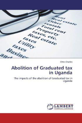 Charles | Abolition of Graduated tax in Uganda | Buch | 978-3-659-16640-2 | sack.de