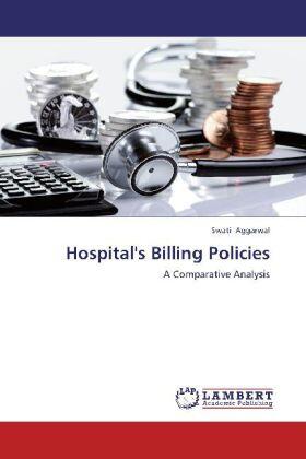 Aggarwal |  Hospital's Billing Policies | Buch |  Sack Fachmedien