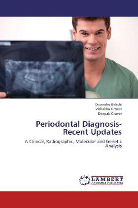 Bakshi / Grover |  Periodontal Diagnosis-Recent Updates | Buch |  Sack Fachmedien