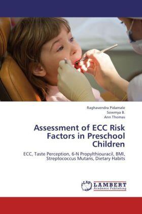 Pidamale / B. / Thomas |  Assessment of ECC Risk Factors in Preschool Children | Buch |  Sack Fachmedien