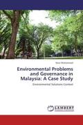 Mohammad |  Environmental Problems and Governance in Malaysia: A Case Study | Buch |  Sack Fachmedien