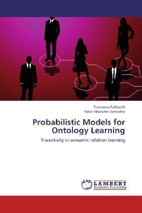 Fallucchi / Zanzotto |  Probabilistic Models for Ontology Learning | Buch |  Sack Fachmedien