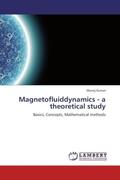 Kumar |  Magnetofluiddynamics - a theoretical study | Buch |  Sack Fachmedien