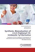 Zala / R. / Sen |  Synthesis, Bioevaluation of 2,4,5-Triphenyl-1H-Imidazole-1yl Derivative | Buch |  Sack Fachmedien