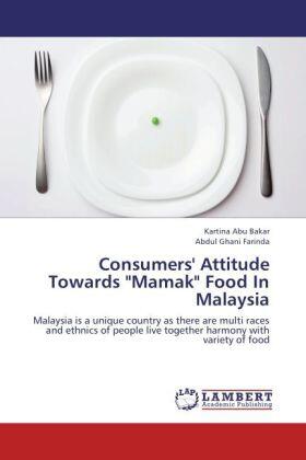 Abu Bakar / Farinda | Consumers' Attitude Towards "Mamak" Food In Malaysia | Buch | 978-3-659-17376-9 | sack.de