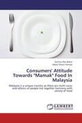 Abu Bakar / Farinda |  Consumers' Attitude Towards "Mamak" Food In Malaysia | Buch |  Sack Fachmedien