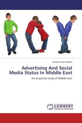 Singh Baghel | Advertising And Social Media Status In Middle East | Buch | sack.de