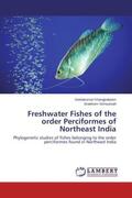 Khangjrakpam / Vishwanath |  Freshwater Fishes of the order Perciformes of Northeast India | Buch |  Sack Fachmedien