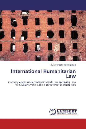 Nøstbakken | International Humanitarian Law | Buch | 978-3-659-17959-4 | sack.de