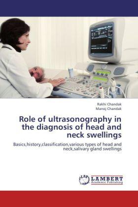Chandak | Role of ultrasonography in  the diagnosis of head and neck swellings | Buch | 978-3-659-18184-9 | sack.de