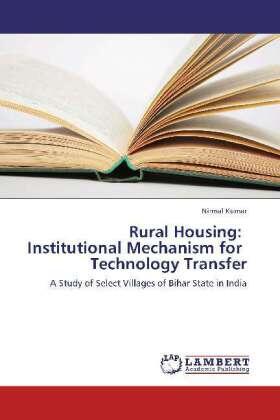 Kumar |  Rural Housing:   Institutional Mechanism for   Technology Transfer | Buch |  Sack Fachmedien