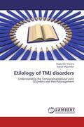 Sharma / Majumder |  Etilology of TMJ disorders | Buch |  Sack Fachmedien