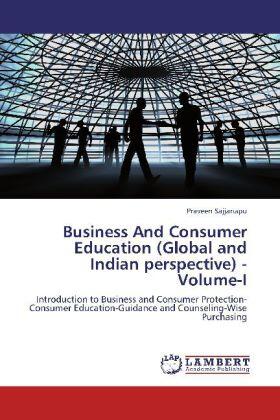 Sajjanapu | Business And Consumer Education (Global and Indian perspective) - Volume-I | Buch | 978-3-659-18642-4 | sack.de