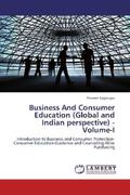 Sajjanapu |  Business And Consumer Education (Global and Indian perspective) - Volume-I | Buch |  Sack Fachmedien