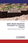 Etago |  Addis Ababa Residents' Perception on Tourism Impacts | Buch |  Sack Fachmedien
