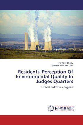 Shabu / Uchi | Residents' Perception Of Environmental Quality In Judges Quarters | Buch | 978-3-659-18989-0 | sack.de
