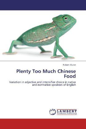 Dunn |  Plenty Too Much Chinese Food | Buch |  Sack Fachmedien