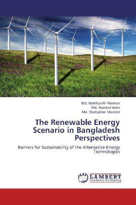 Mamun / Islam / Mondol |  The Renewable Energy Scenario in Bangladesh Perspectives | Buch |  Sack Fachmedien