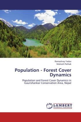 Yadav / Pathak |  Population - Forest Cover Dynamics | Buch |  Sack Fachmedien