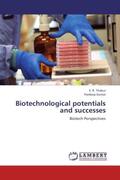 Thakur / Kumar |  Biotechnological potentials and successes | Buch |  Sack Fachmedien